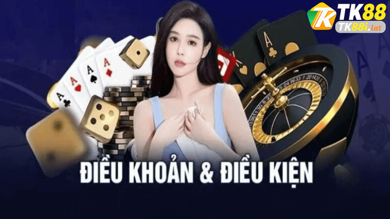 hiểu rõ điều khoản điều kiện