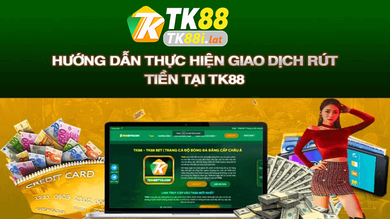 rút tiền Tk88 là một trong những yếu tố quan trọng