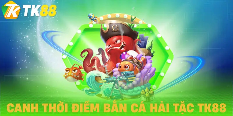 ban ca hai tac tk88 meo choi ban ca hai tac tk88 meo choi