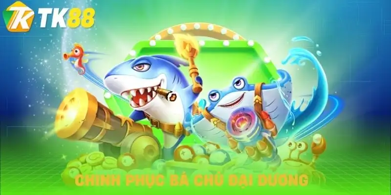 ban ca tk88 fc ba chu dai duong ban ca tk88 fc ba chu dai duong