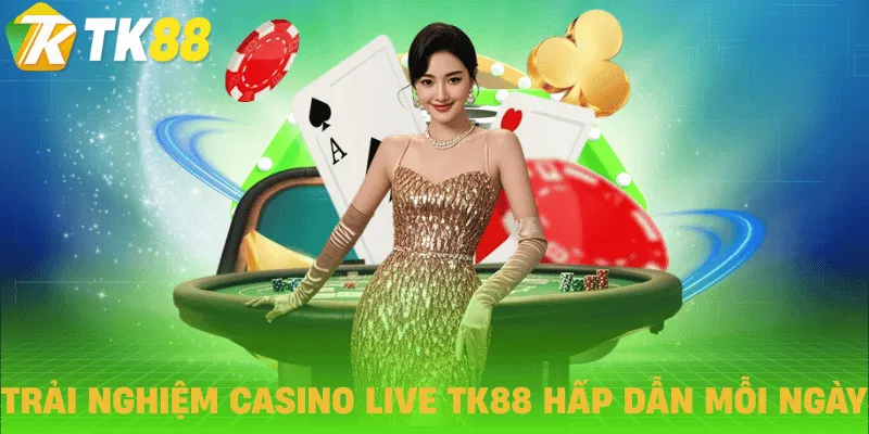casino live tk88 tong quan casino live tk88 tong quan