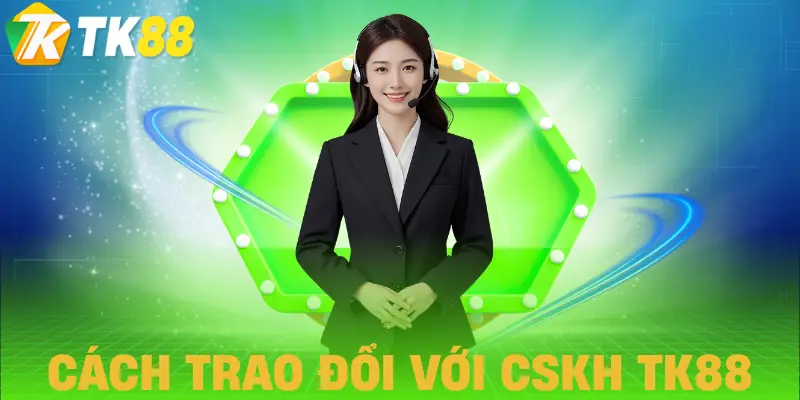 cskh tk88 quy trinh cskh tk88 quy trinh
