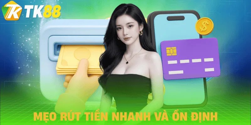 rut tien tk88 meo rut tien tk88 meo